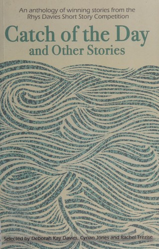 Catch of the day & other stories
