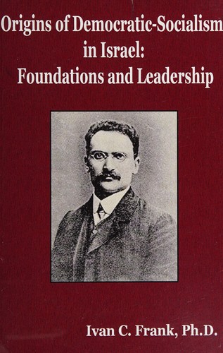 Origins of Democratic-Socialism in Israel