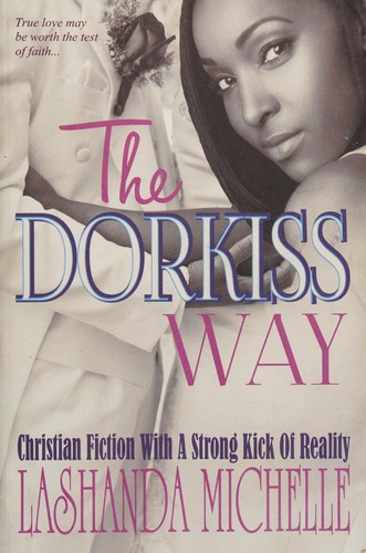 The Dorkiss way