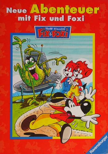 Neue Abenteuer mit Fix und Foxi