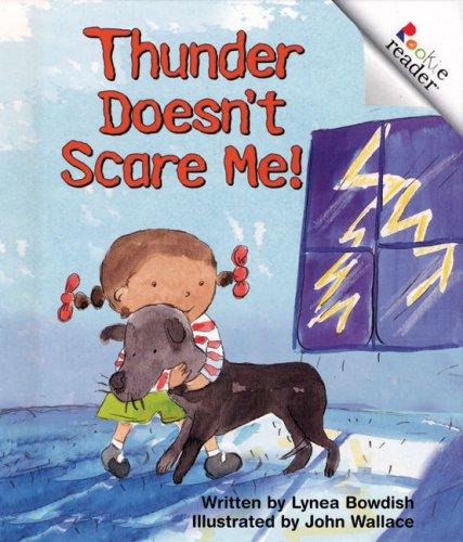 Thunder doesn't scare me!