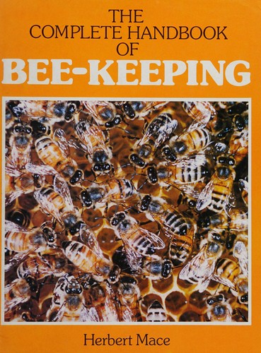 The complete handbook of bee-keeping