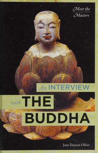 An interview with the Buddha