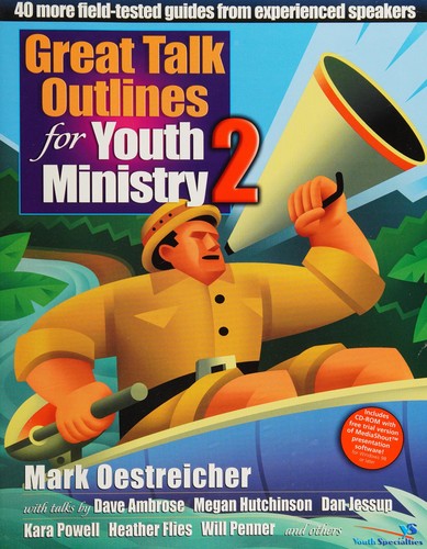 Great talk outlines for youth ministry 2