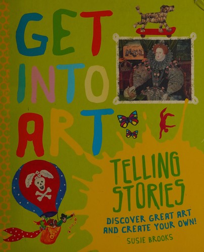 Get into Art Telling Stories