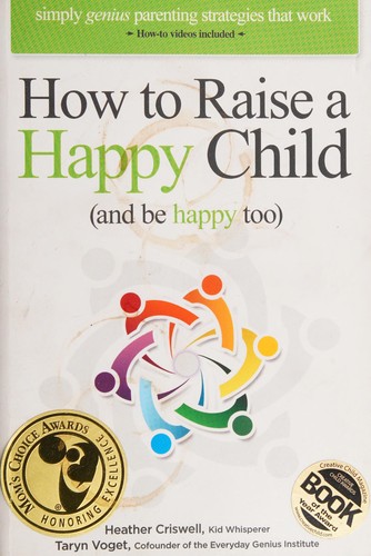 How to raise a happy child