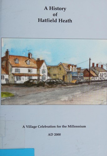 A history of Hatfield Heath