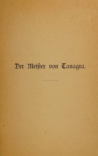 Der Meister von Tanagra