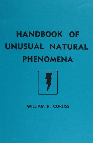 Handbook of unusual natural phenomena