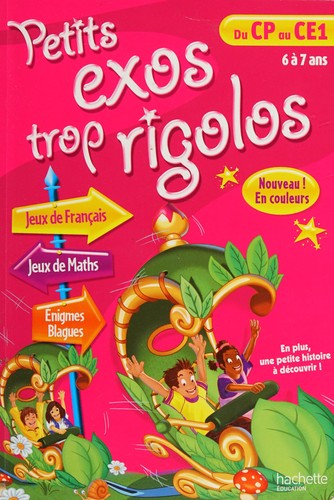 Petits exos trop rigolos, du CP au CE1, 6 à 7 ans