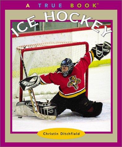 Ice Hockey (True Books)