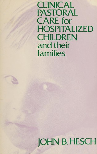 Clinical pastoral care for hospitalized children and their families