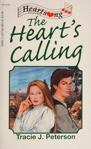 The Heart's Calling (Heartsong Presents #116)