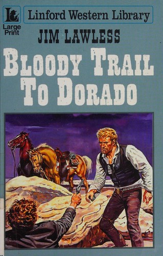 Bloody Trail to Dorado