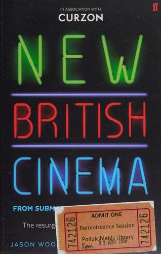 New British Cinema from Submarine to 12 Years a Slave