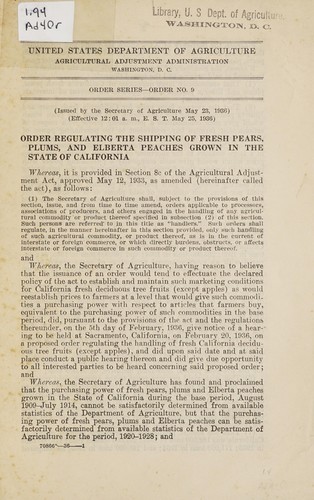 Order regulating the shipping of fresh pears, plums, and Elberta peaches grown in the state of California