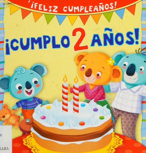 ¡Cumplo 2 años!