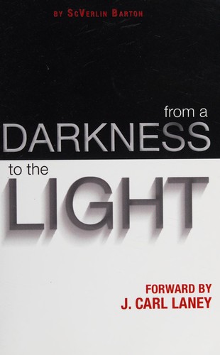 From A Darkness To The Light