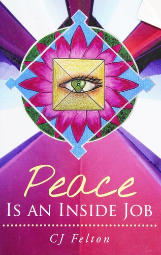 Peace Is An Inside Job