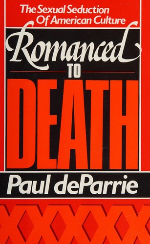 Romanced to Death the Sexual Seduction