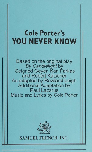 Cole Porter's You never know