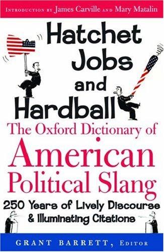 Hatchet Jobs and Hardball