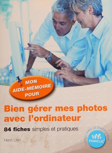 Bien gérer mes photos avec l'ordinateur