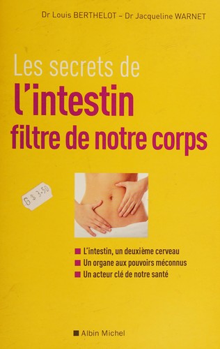 Les secrets de l'intestin, filtre de notre corps