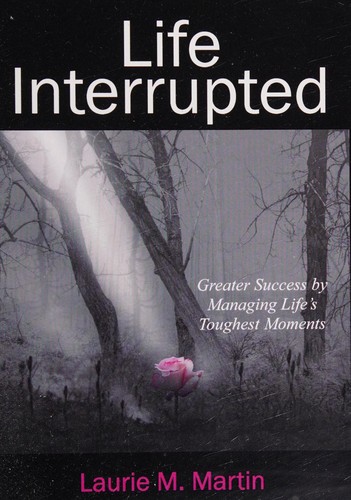 Life interrupted