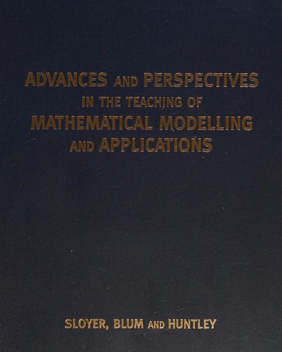 Advances and perspectives in the teaching of mathematical modelling and applications