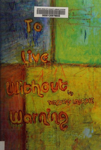 To Live without Warning