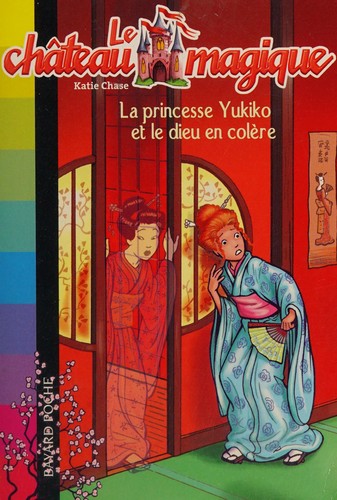 La princesse Yukiko et le dieu en colère
