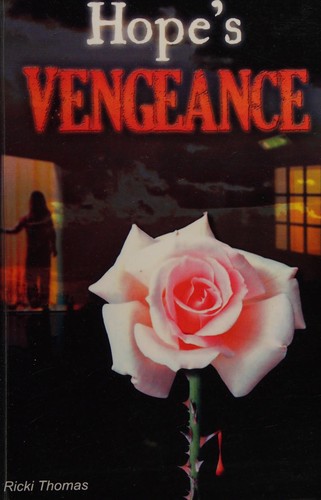 Hope's vengeance