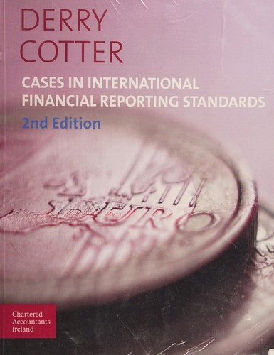 Cases in international financial reporting standards