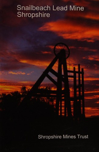 Snailbeach lead mine, Shropshire