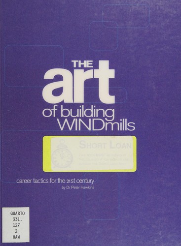 The Art of Building Windmills