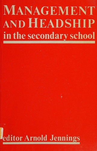 Management and headship in the secondary school