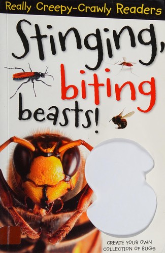 Stinging, Biting Beasts!