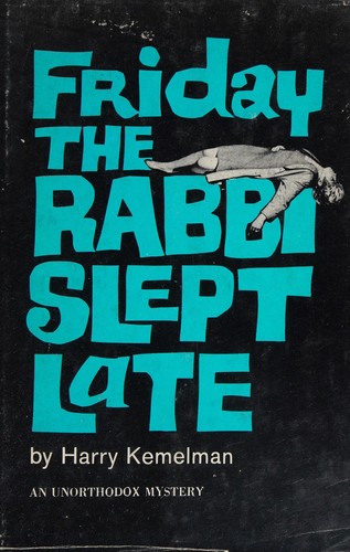 Friday the Rabbi Slept Late