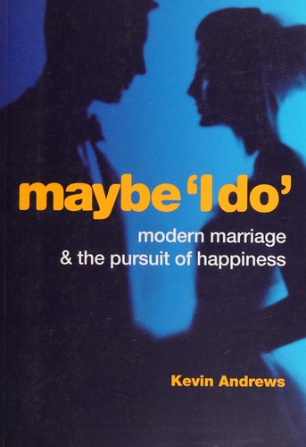 Maybe 'I do'