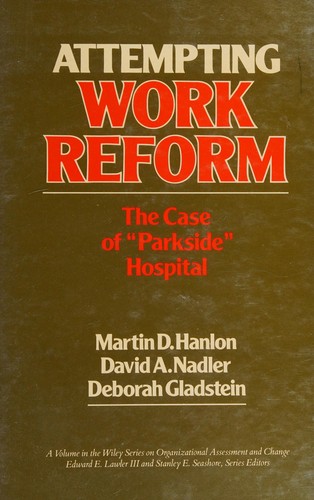 Attempting work reform
