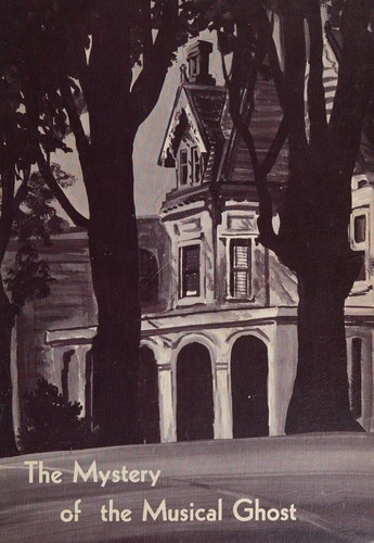 Mystery of the Musical Ghost