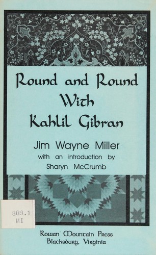 Round and round with Kahlil Gibran