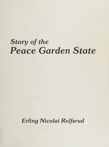 Story of the Peace Garden State
