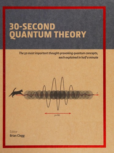 30-second quantum theory