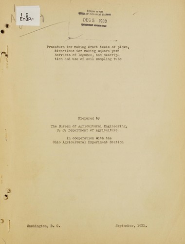 Procedure for making draft tests of plows, directions for making square yard harvests of legumes, and description and use of soil sampling tube