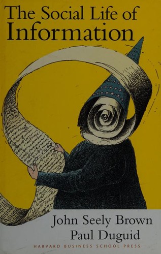 The Social Life of Information