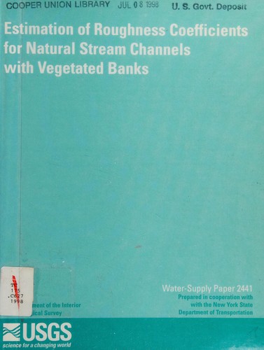 Estimation of roughness coefficients for natural stream channels with vegetated banks