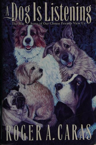 A Dog Is Listening