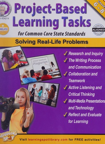 Project-Based Learning Tasks, Grades 6 - 8